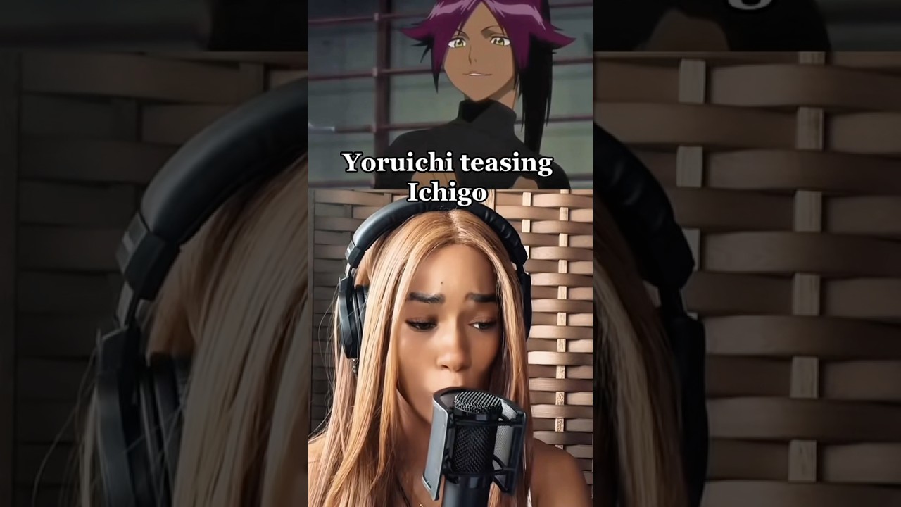 ChristinaJ: Yoruichi teasing Ichigo #voiceacting #bleachanime #yoruichi #summeronshorts