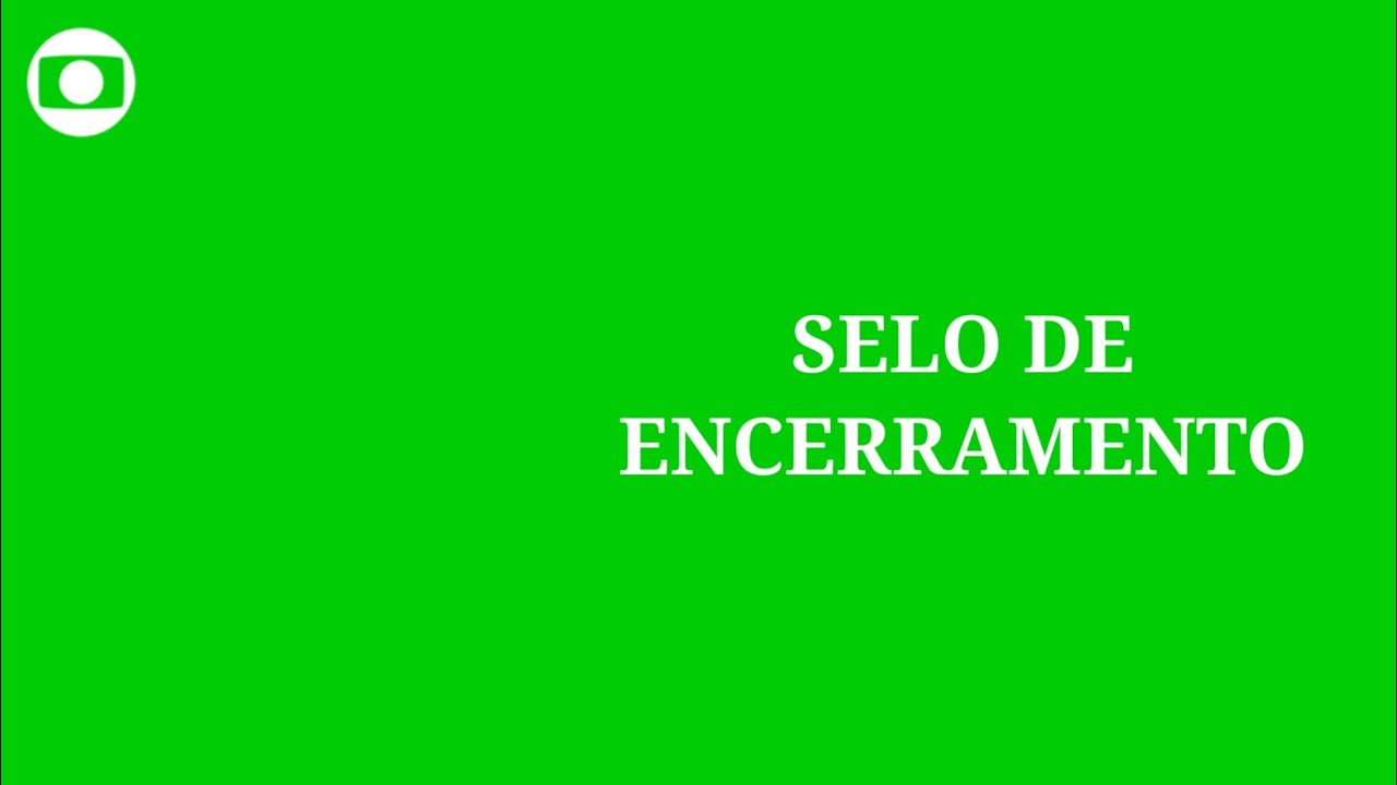 Chroma Key Selo de Encerramento Globo (2017)