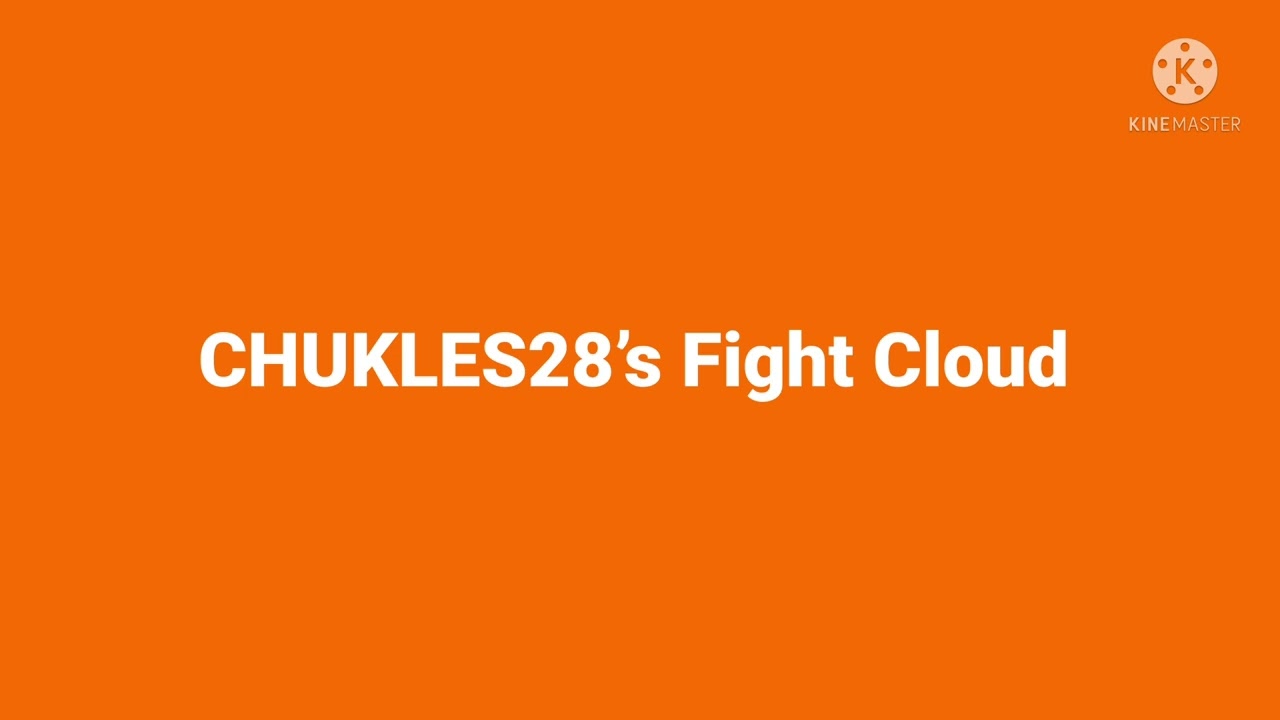 Chukles28’s Fight Cloud Sound Effect