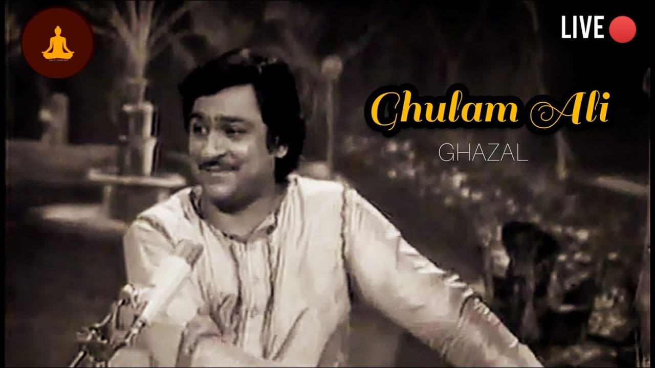 Chupke Chupke Raat Din | Ustad Ghulam Ali Khan | Live
