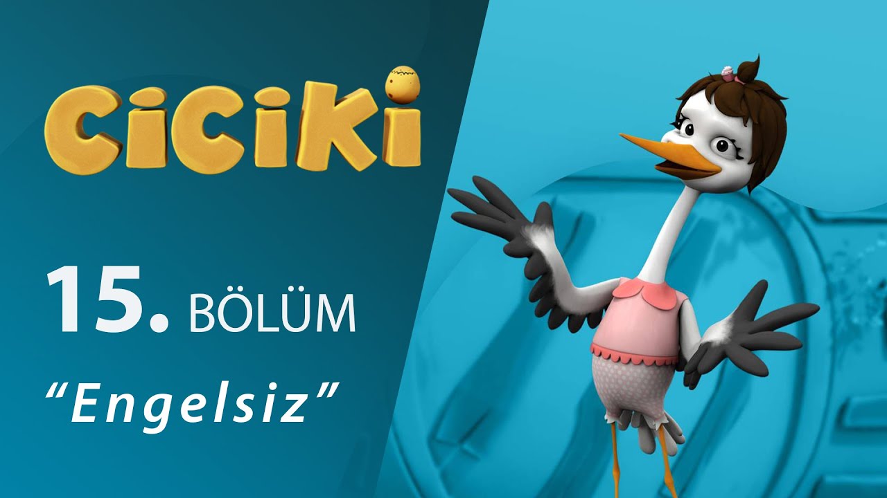Ciciki Engelsiz 15.Bölüm