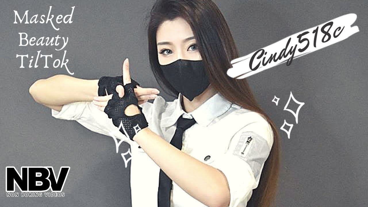 Cindy518 - Masked Beauty of TikTok World - Finger Dancer - Chinese - || NON BORING VIDEOS || Part 1