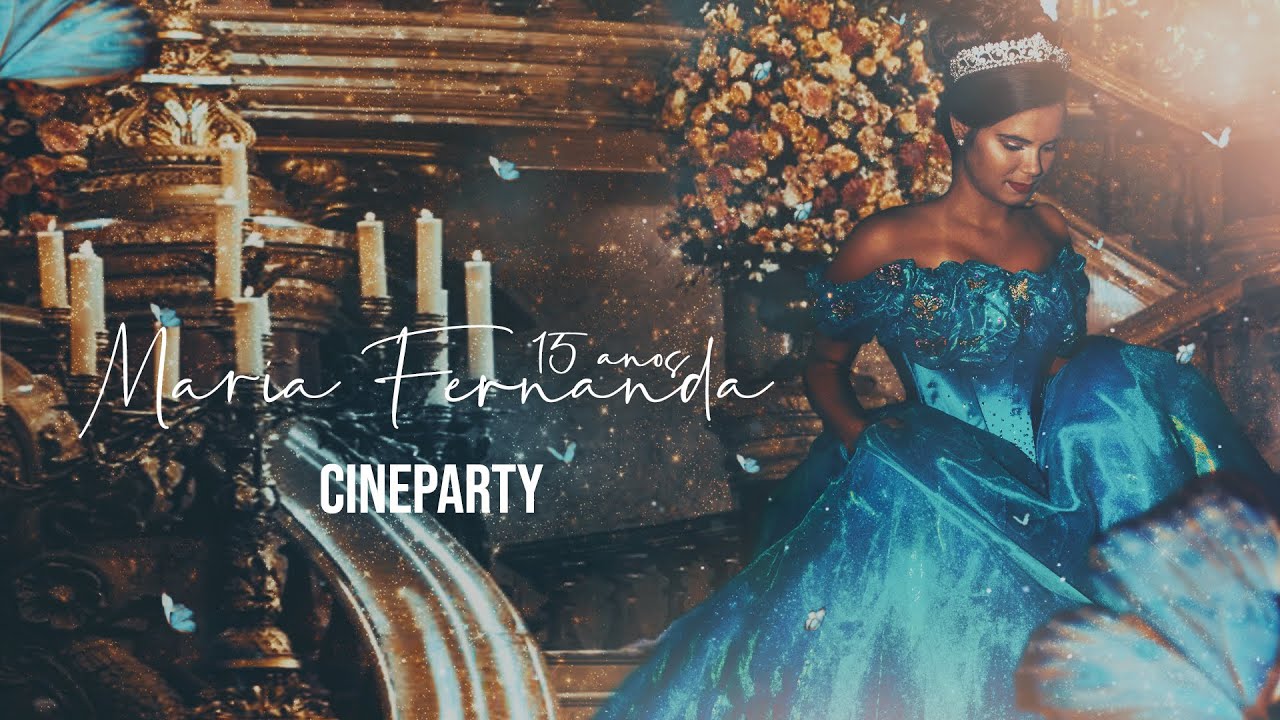 [CineParty] - Maria Fernanda XV anos (8k)