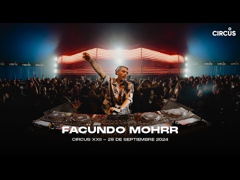 CIRCUS XXIII - Facundo Mohrr