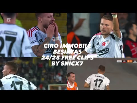 CIRO IMMOBILE BEŞIKTAS | FREE 4K (WINK TOPAZ) CLIPS / MADE BY SNICX7