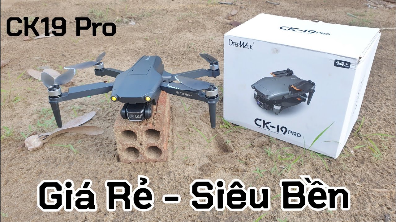 CK19 Pro - Flycam Giá Rẻ Siêu Bền 2023