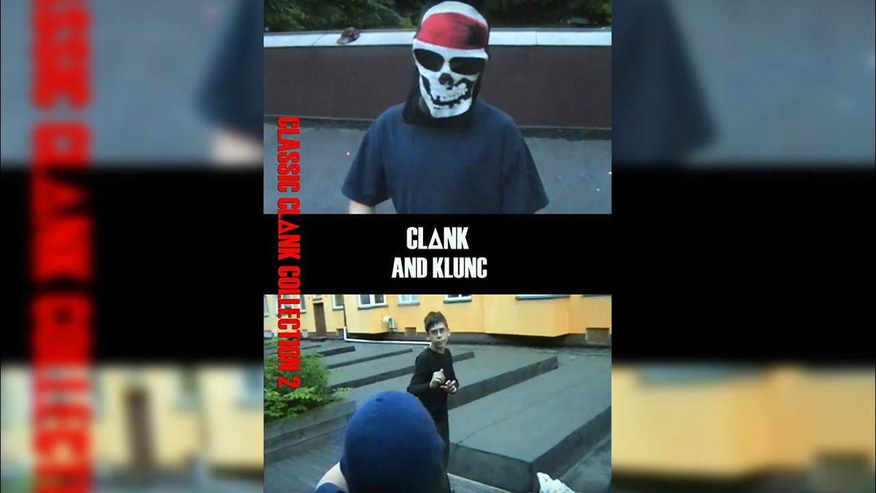 Clank and Klunc