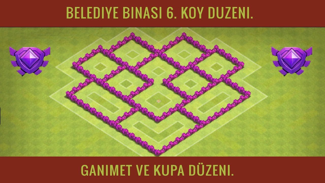 Clash Of Clans 6. Seviye Köy Binası Ganimet ve Kupa Düzeni #1 | 2017