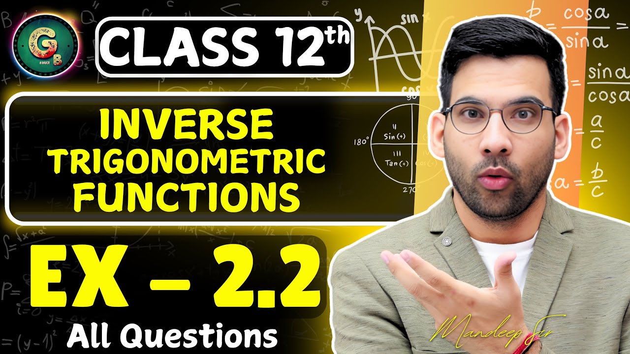 Class - 12 Ex - 2.2, Q1 to Q15 || Inverse Trigonometric  Functions Class 12 CBSE NCERT | Green Board