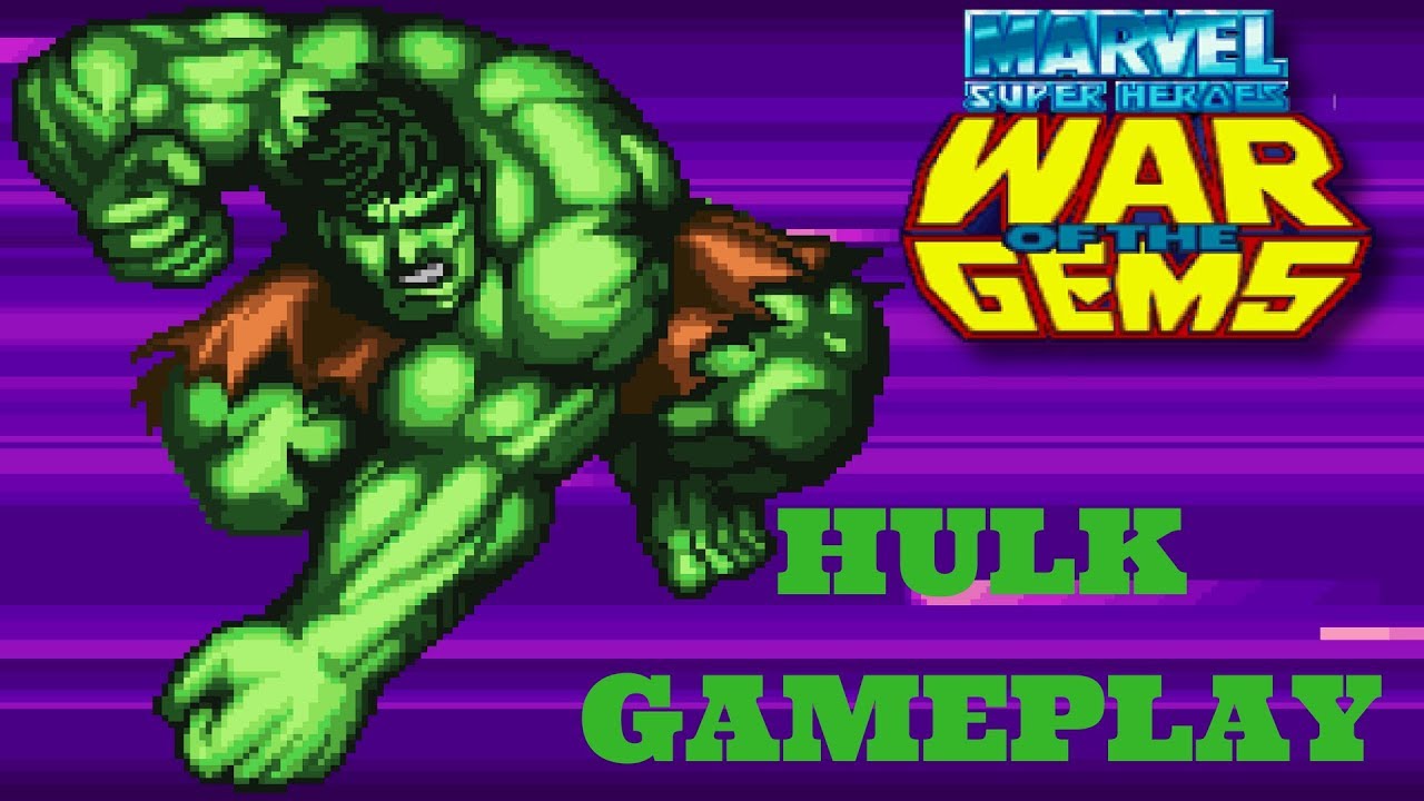 Classic Video Gaming: Marvel Super Heroes In War of the Gems - Hulk  Gameplay