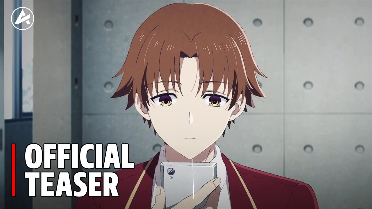 Classroom of the Elite Season 4 - Official Teaser Trailer