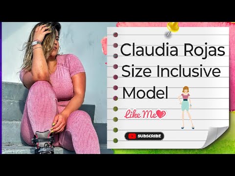 Claudia Rojas Biography | Size Inclusive Model, Tik-Toker, Instagram Star
