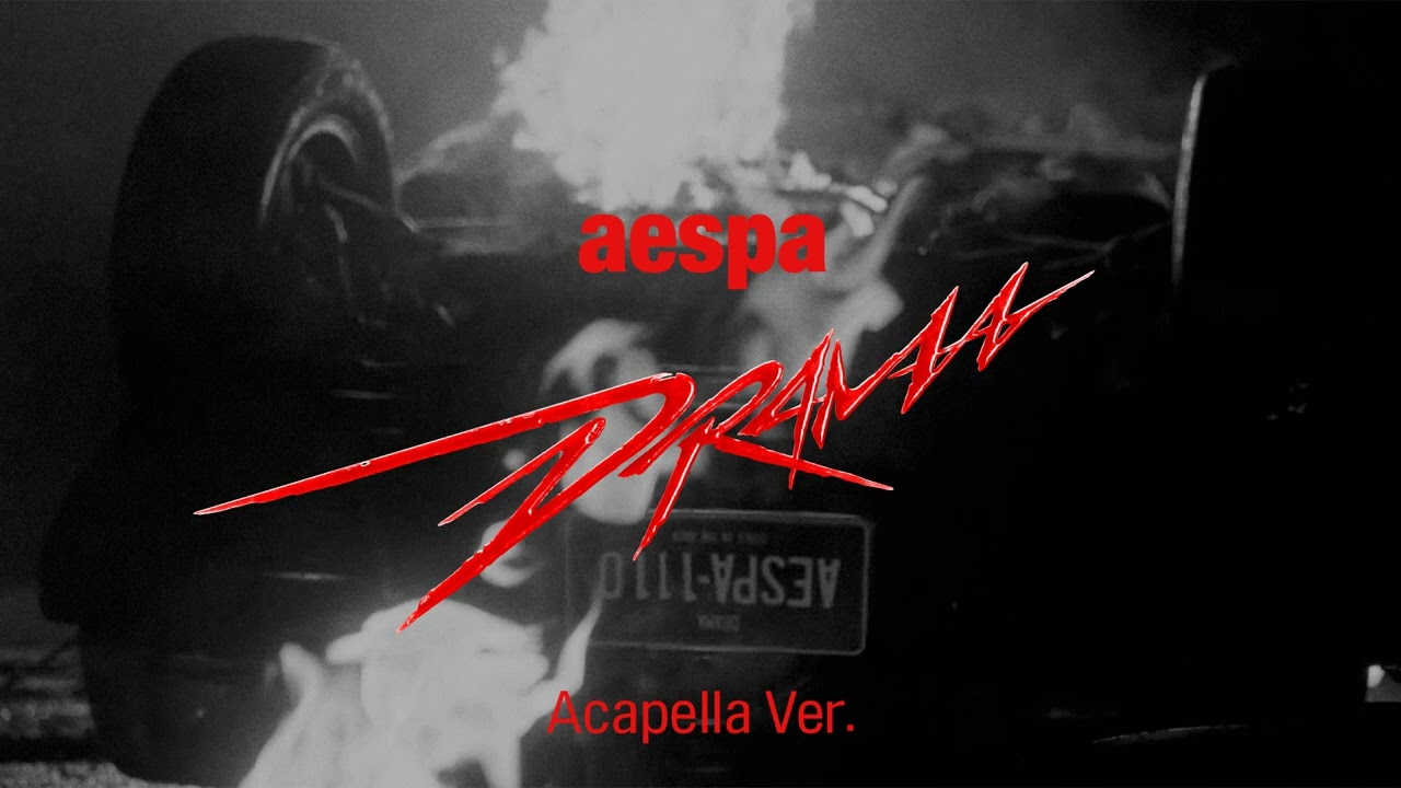 [Clean Acapella] aespa - Drama