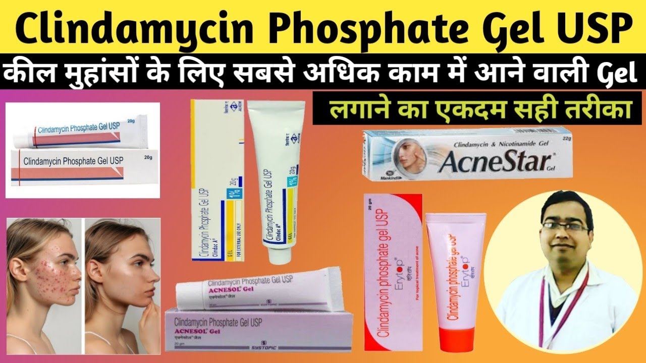 Clindamycin Phosphate Gel USP | Clindakem A | Clindac a gel | Erytop Cream | Acnesol Gel | Acnestar