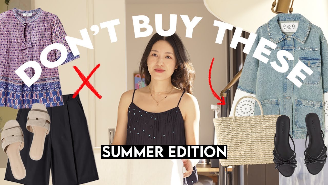 CLOTHING I ALWAYS REGRET PURCHASING (For Summer)