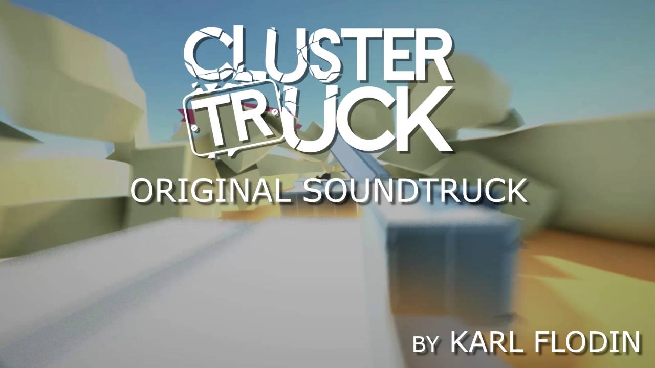 Clustertruck OST