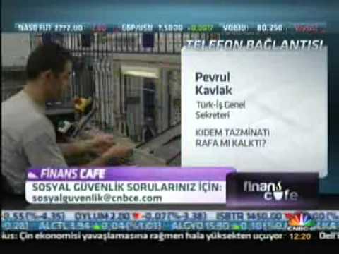 Cnbc-e 22 Ağustos 2012 - Kıdem tazminatı - Pevrul Kavlak