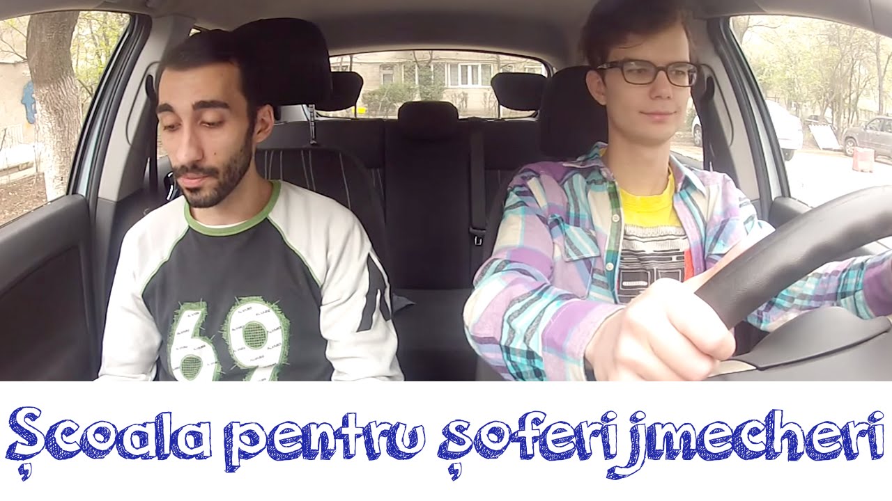 Școala pentru șoferi jmecheri