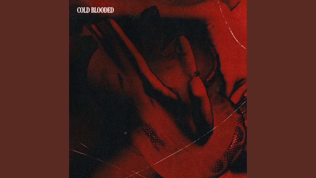 COLD BLOODED - Sped Up