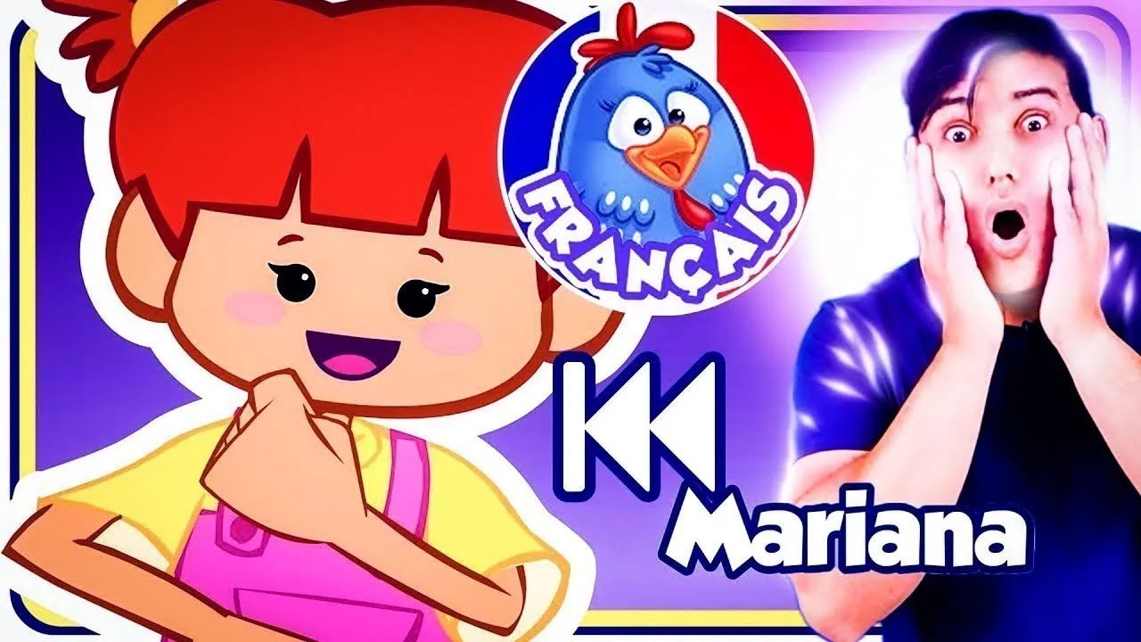 Coloquei Mariana Galinha Pintadinha 1 Francês de trás pra frente