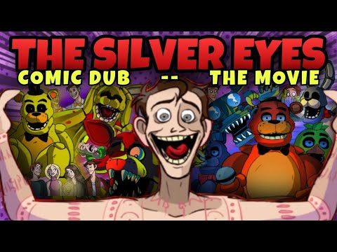 [COMIC DUB] FNAF: The Silver Eyes FULL MOVIE