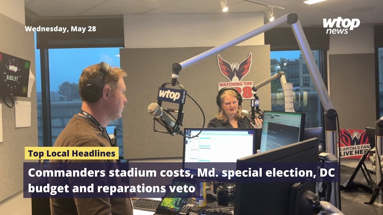 Commanders stadium costs, Md. special election, DC budget and reparations veto