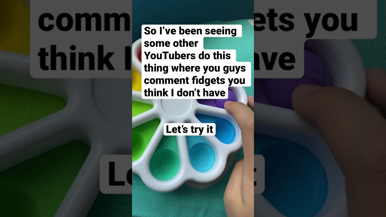 Comment fidgets you think I don’t have