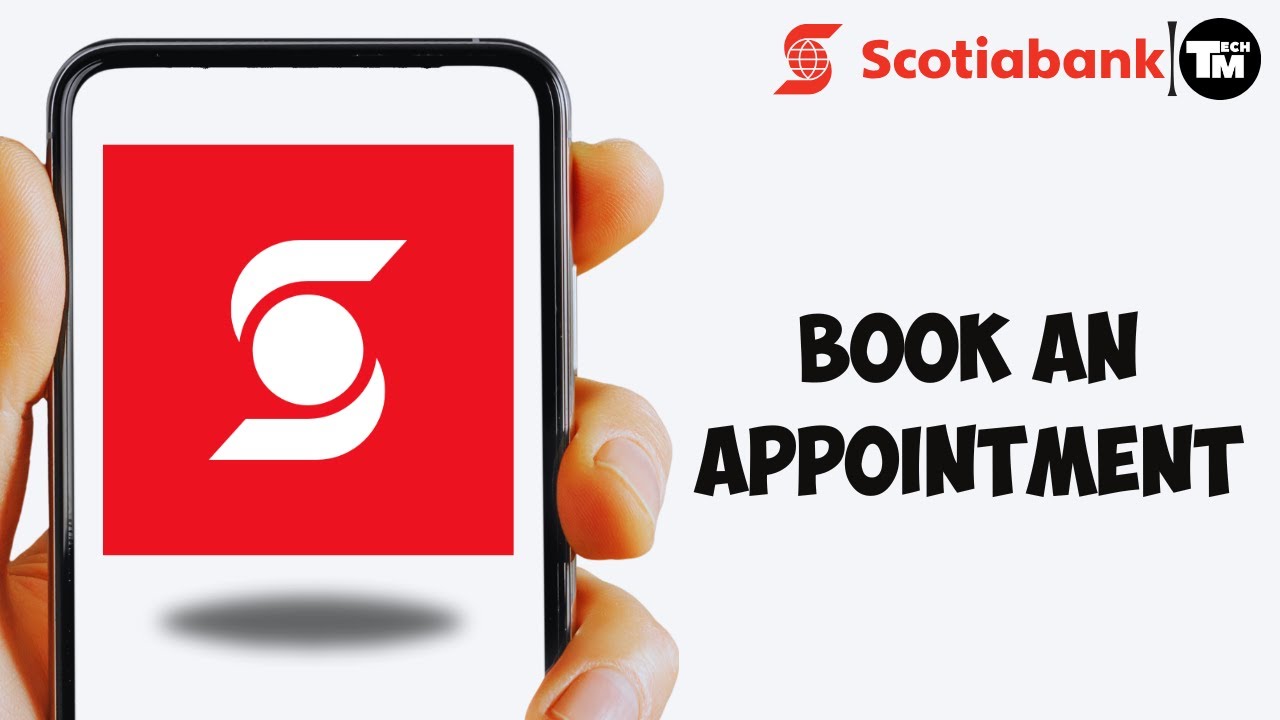 Comment prendre rendez-vous avec la Banque Scotia