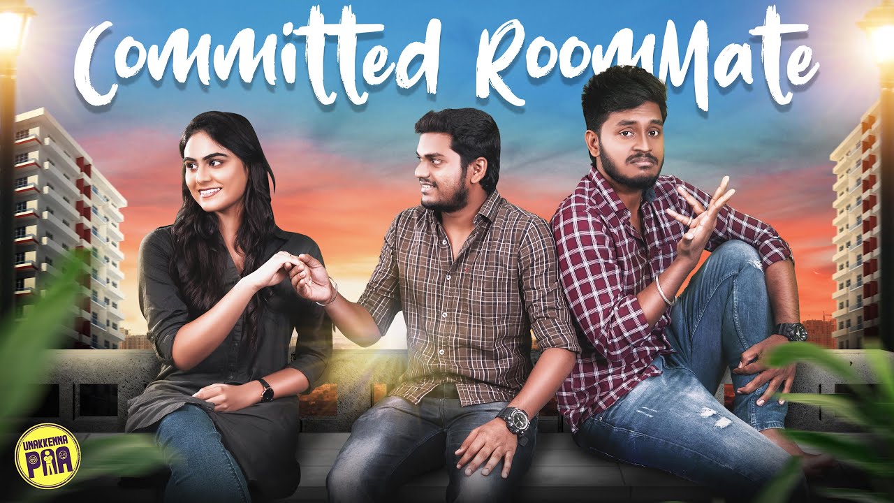 Committed Roommate | Random Video | Ft Np, Adirchi Arun & Preetha | Unakkennapaa