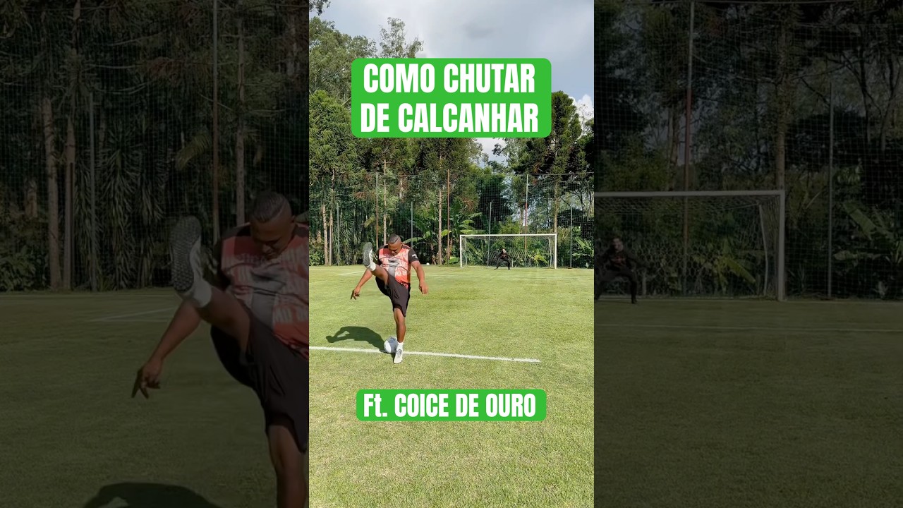 COMO CHUTAR DE CALCANHAR 🔥 #futebol #chute #calcanhar #coice #bera