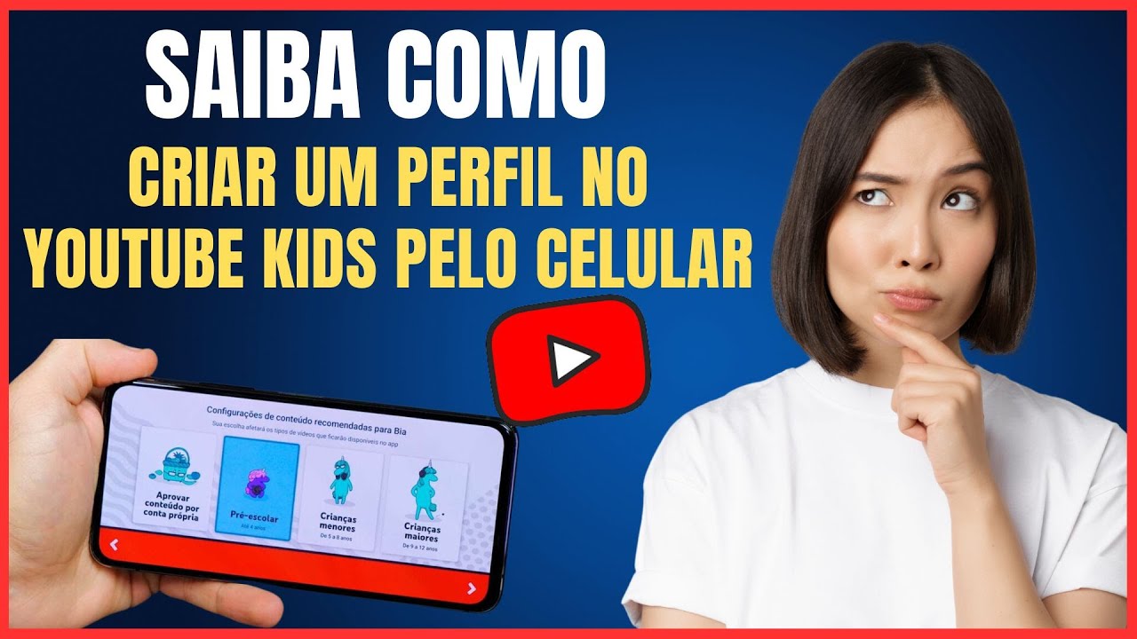 COMO CRIAR UM PERFIL NO YOUTUBE KIDS PELO CELULAR