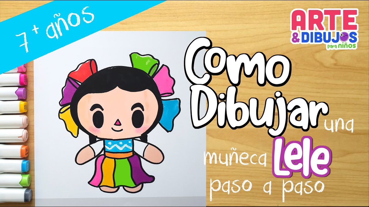 Como dibujar una muñeca LELE | Arte y Dibujos para Niños