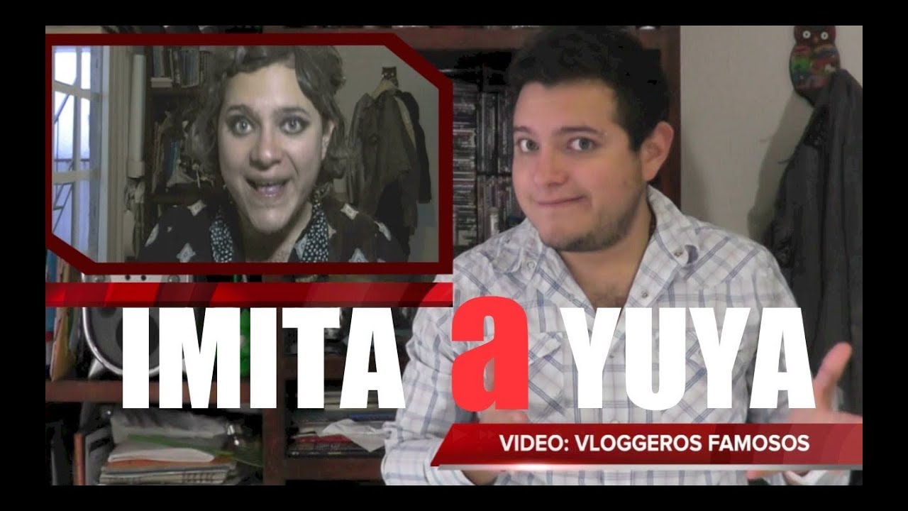 Como Imitar a Yuya