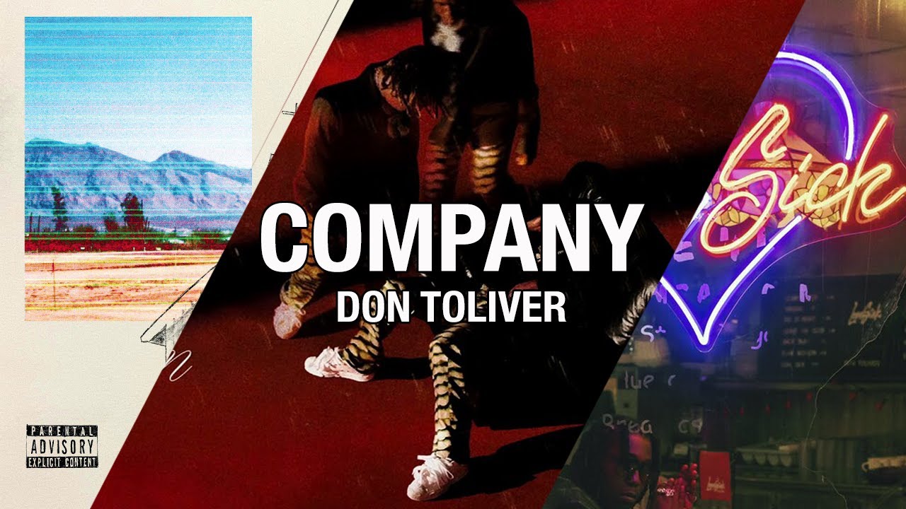 Company Pt. 1-3 - Don Toliver (That Transition! #97)