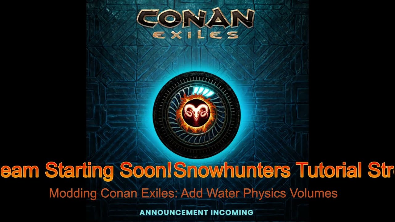 Conan Modding Tutorial : Adding Physics Volume Water