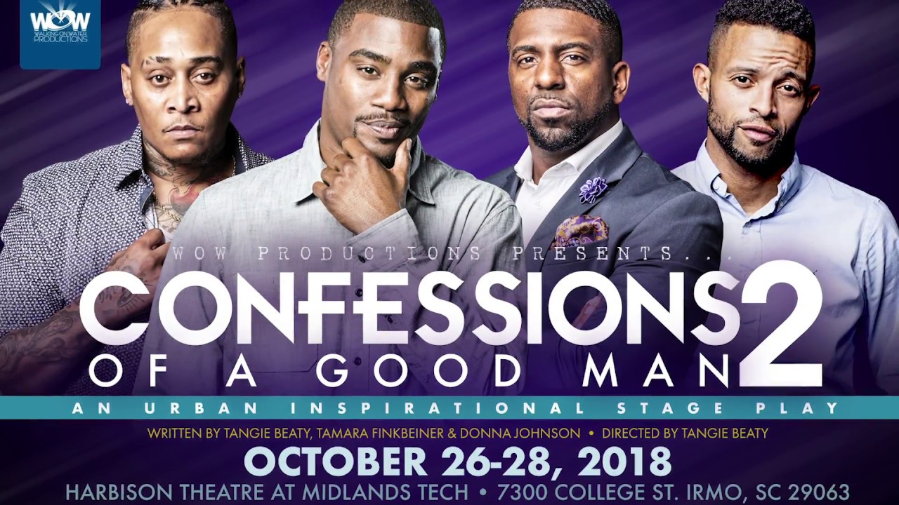 Confessions of a Good Man 2 - Tickets Available Now