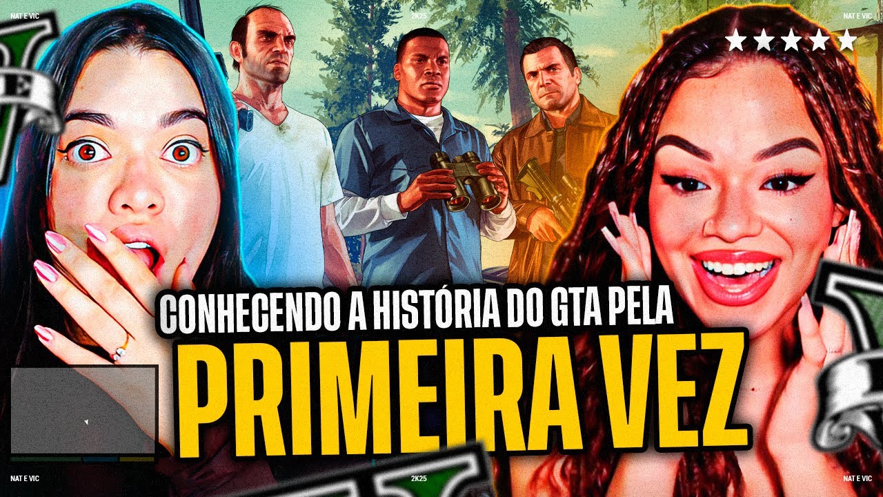 CONHECENDO A HISTÓRIA INCRÍVEL do GTA V | Nat e Vic MV [REACT]