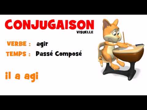 CONJUGAISON = agir = Passé Composé