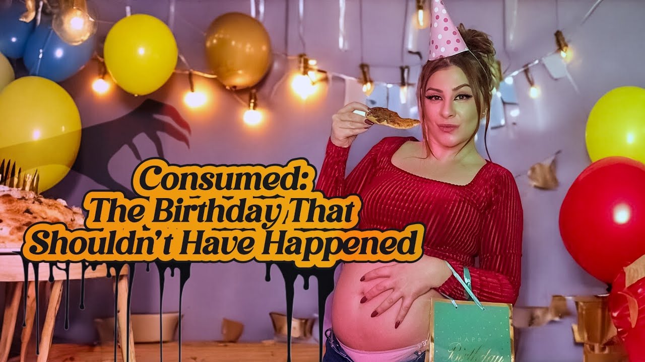 Consumed – The Birthday That Shouldn't Have Happened
