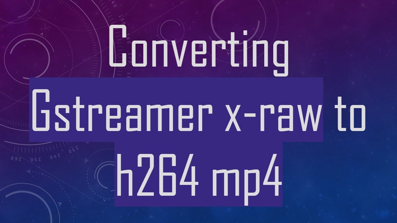 Converting Gstreamer x-raw to h264 mp4
