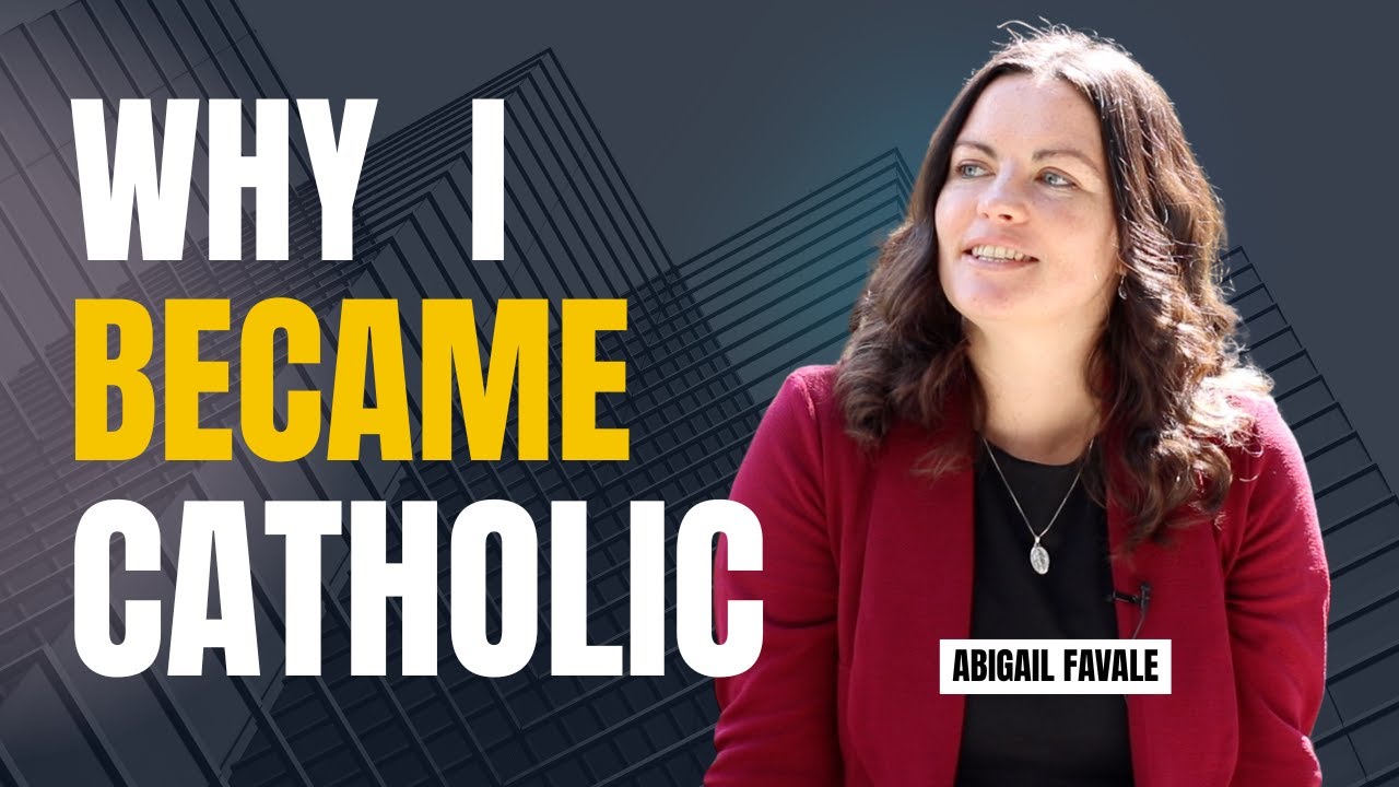 Convinced Episode 15: Abigail Favale's Catholic Conversion Story