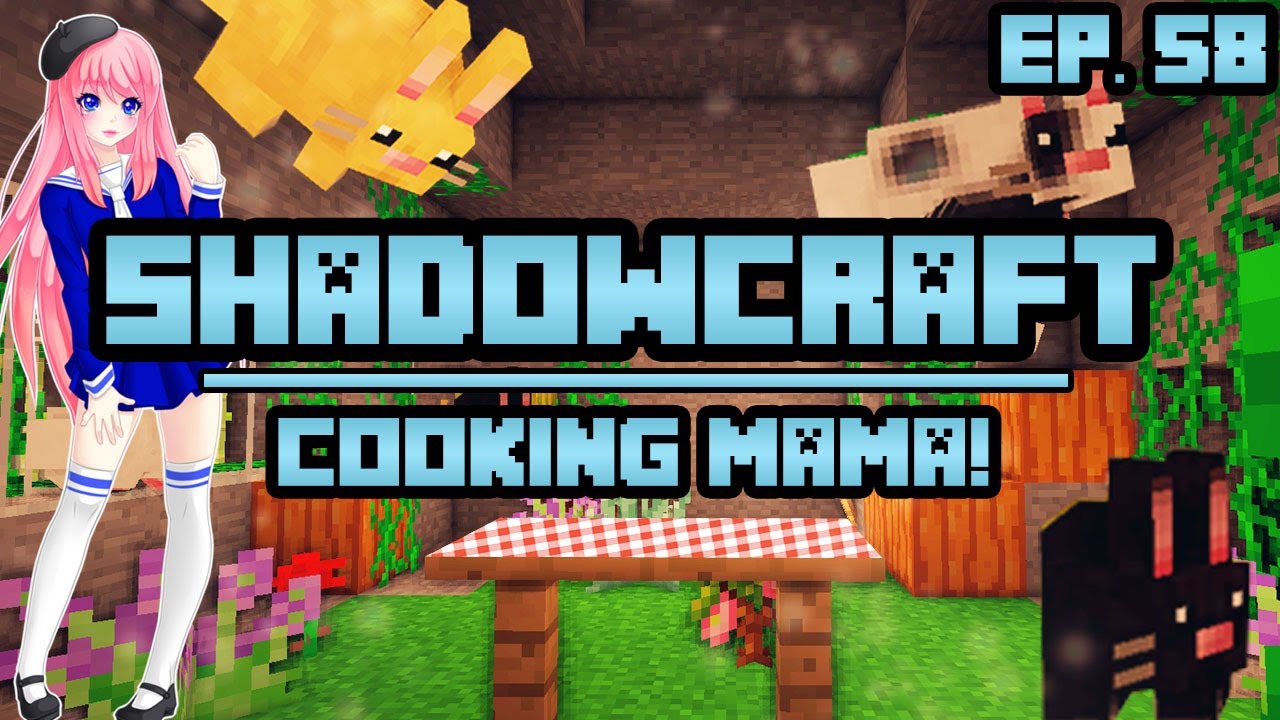 Cooking Mama! | ShadowCraft | Ep. 58