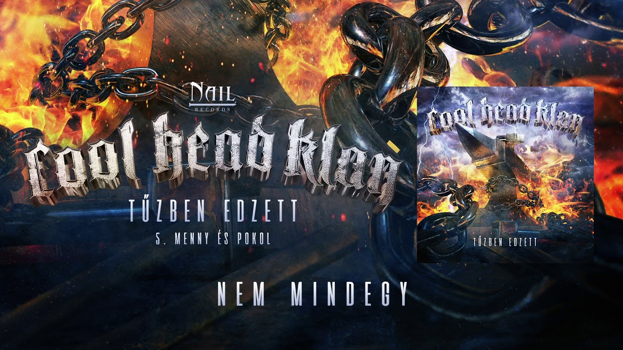 Cool Head Klan - Menny és pokol (Hivatalos szöveges videó / Official lyric video)