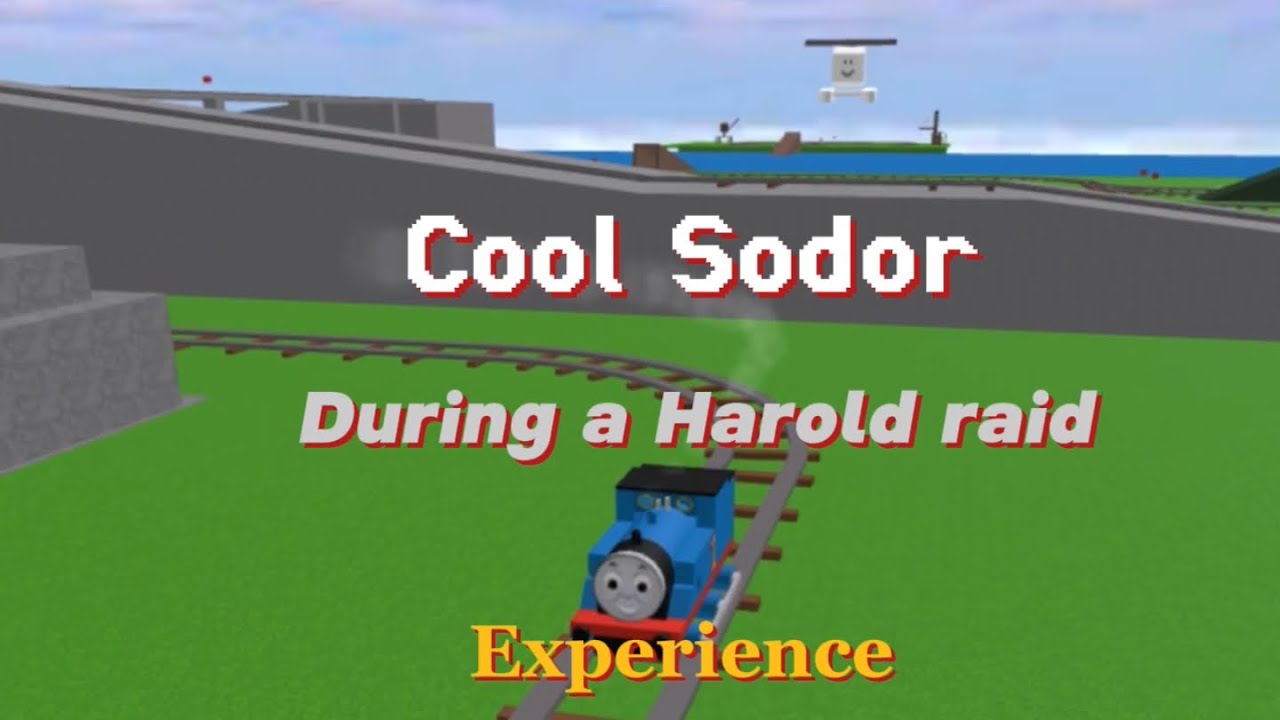 Cool Sodor: when Harold raid experience