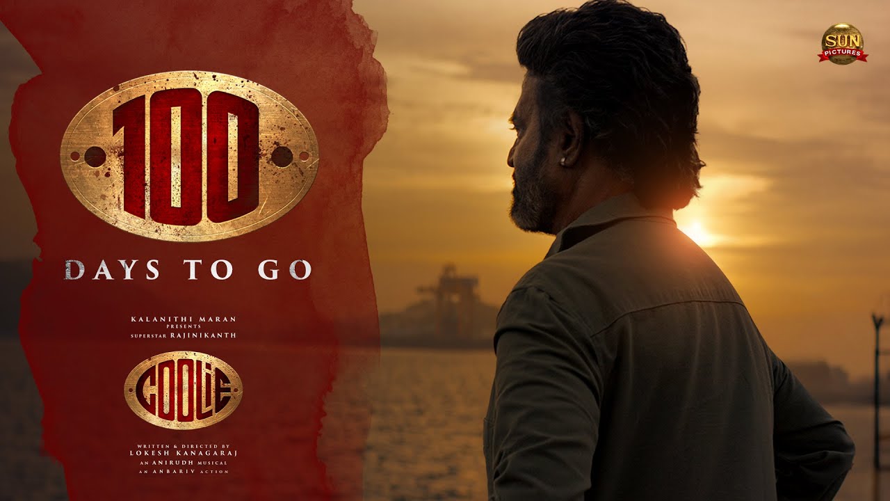 #COOLIE - 100 Days to Go | Superstar Rajinikanth | Sun Pictures | Lokesh | Anirudh