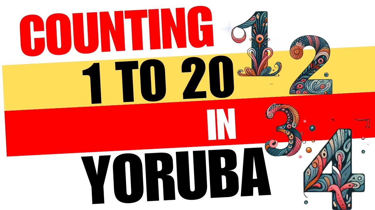 Counting Yoruba Numbers 1-20 | Orin Ookan si Ogun | Yoruba Number Song (1-20)
