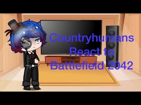 Countryhumans react to Battlefield 2042 (requested) (second channel reupload)