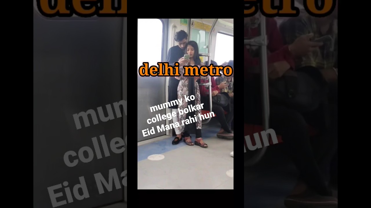 couples in Delhi Metro / love goals #viral #haridwar #views #shortsvideo #likes #montage #rishikesh