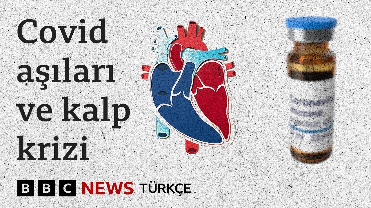 COVID-19 aşıları kalp krizine yol açıyor mu?