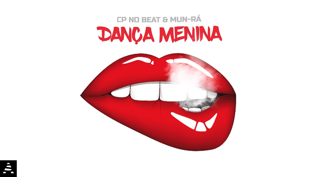 CP no Beat - DANÇA MENINA (feat. Mun-Rá)